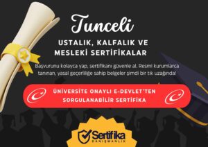 Tunceli Sertifika Nasıl Alınır